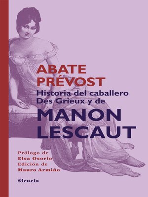 cover image of Historia del Caballero Des Grieux y de Manon Lescaut